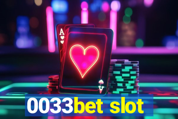 0033bet slot